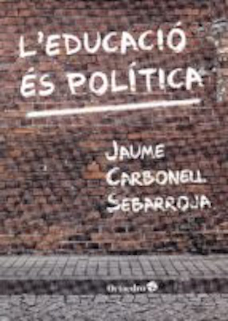 L'Educació és política