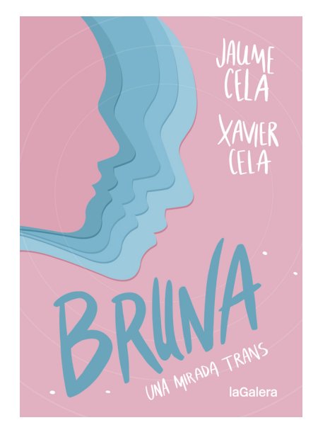 Bruna. Una mirada trans