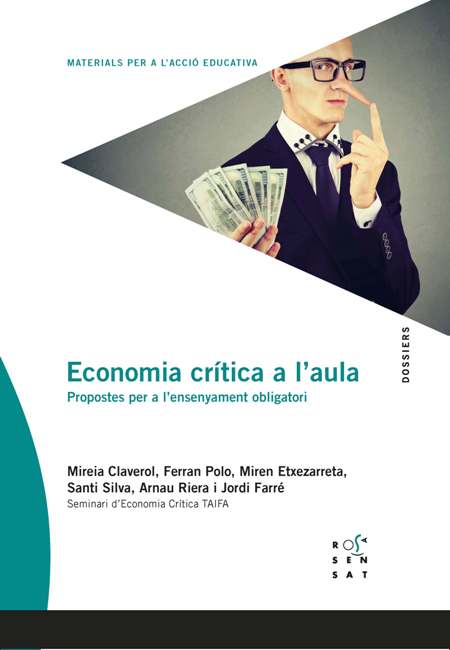 Economia crítica a l'aula. Propostes per a l'ensenyament secundari